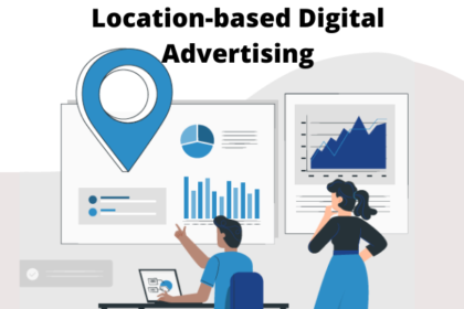Location-based Digital Advertising